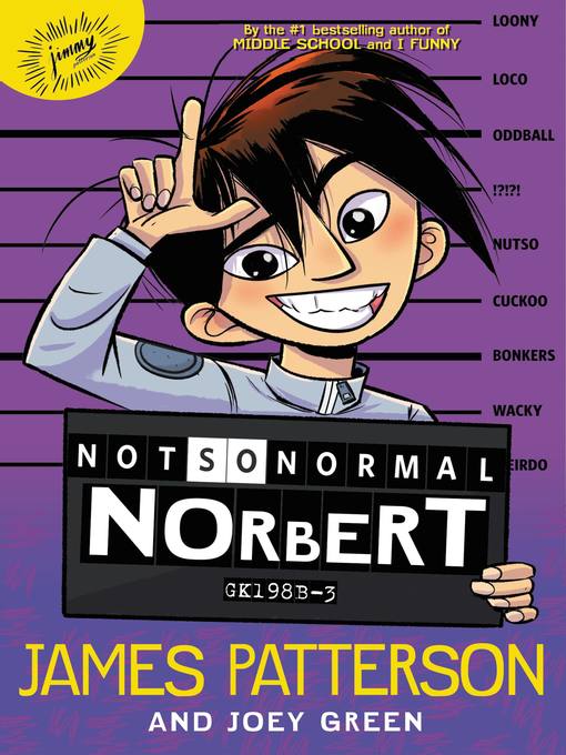 Title details for Not So Normal Norbert by James Patterson - Wait list
